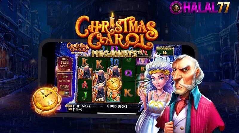 Cara mudah meraih kemenangan di Christmas Carol Megaways
